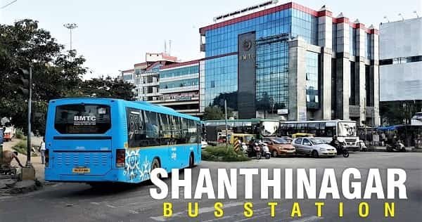 Shanthi Nagar Bus Stand Bangalore: Timing, Bus, Nearest Metro, Routes, Parking & More